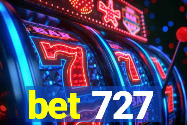 bet 727